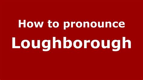 loughborough pronunciation